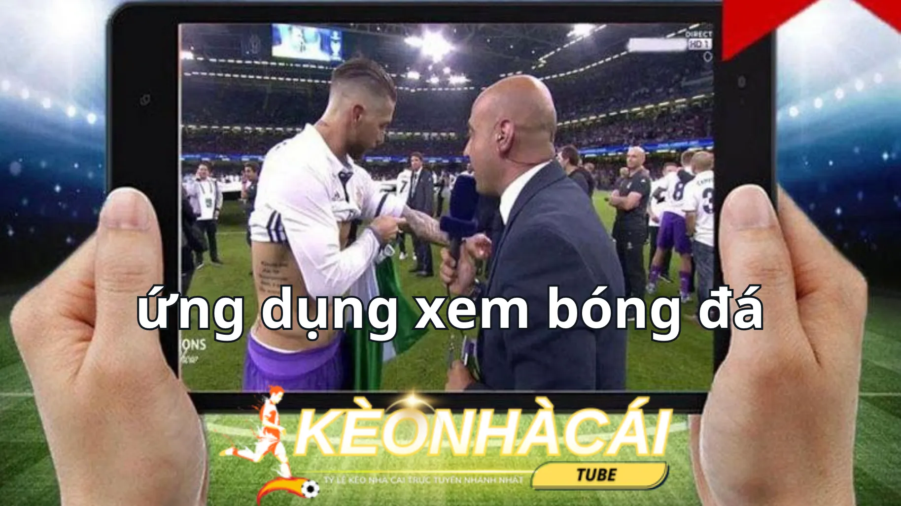 Ứng dụng xem bóng đá là gì? Ứng dụng xem bóng đá là gì?